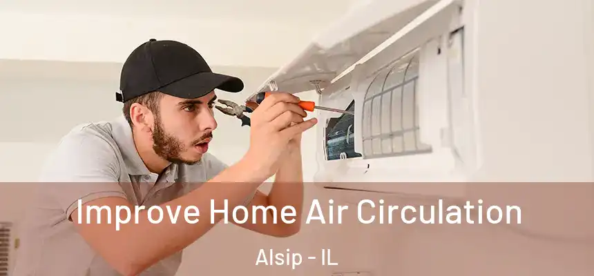  Improve Home Air Circulation Alsip - IL