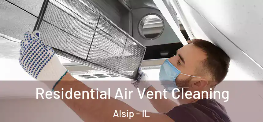  Residential Air Vent Cleaning Alsip - IL