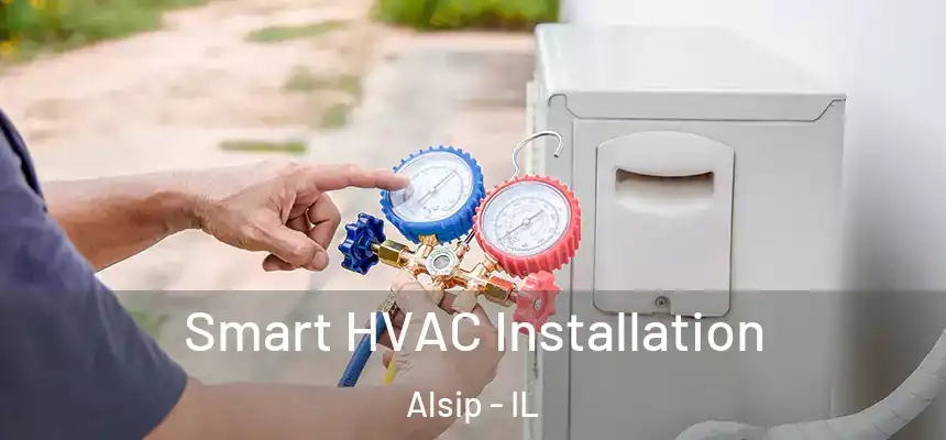  Smart HVAC Installation Alsip - IL